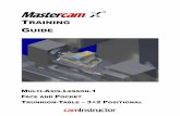 TRAINING - CamInstructorcaminstructor.com/files/www/Multi-AxisX4/Multi-Axis-Lesson-1.pdf · Mastercam Training Guide Multi-Axis-Lesson-1-1 ... GENERIC HAAS VF-TR_SERIES 5X MILL. 1.