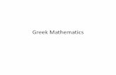 Greek Mathematics - Brigham Young Universitymathed.byu.edu/~williams/Classes/300Su2011/PPTs/Greece 1.pdf · particularly geometry, to Greece, from Egypt. ... under Plato for a time,