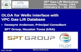 OLGA for Wells interface with VPC Gas Lift  · PDF fileOLGA for Wells interface with . VPC Gas Lift Database ... • Steady-State, ... Simulation Results