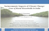 Socioeconomic Impacts of Climate Change: Case of …mageep.wustl.edu/Symposium2012/Talks/Narayanan.pdfDepartment of Humanities & Social Sciences Indian Institute of Technology Bombay,