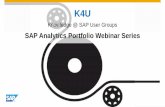 SAP Analytics Portfolio Webinar  · PDF fileSAP Analytics Portfolio Webinar Series ... SAP GRC – Overview ... Simplified install and upgrade Administrator Cockpit Notifications