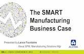 The SMART Manufacturing Business Case - OSIsoftcdn.osisoft.com/corp/en/media/presentations/2012/Users...1. Complexity of Information Sources 9 Establishing the SMART Vision Contributing