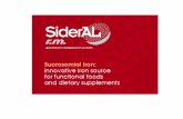 WHAT%IS% SiderAL% Sucrosomial Iron / Ferrous Sulfate The Sucrosomial Technology allows to increase the bioavailability of SIDERAL Randomized Phase II Trial of supplementation with