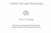 Limits, Fits and Tolerances - Mechanical Engineeringramesh/courses/ME338/ssp3.pdfLimits, Fits and Tolerances ... Tolerance has parabolic relationship with the size of parts. ... Evaluate