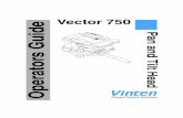 Vector 750 Operators Guide - Vinten | Camera Tripods ... you and congratulations on your new Vector 750 from Vinten We want you to get the most from your new Vector 750 and therefore