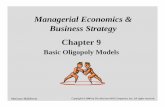 Chapter 9 9.pdf · Managerial Economics & Business Strategy Chapter 9 Basic Oligopoly Models ... Michael R. Baye, Managerial Economics and Business Strategy, 5e.