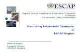 Promoting Intermodal Transport in ESCAP Region - · PDF file · 2010-12-10Transport Division UNESCAP, Bangkok Promoting Intermodal Transport in ... Location of dry ports of international