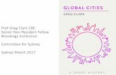 Prof Greg Clark CBE Senior Non Resident Fellow … Greg Clark CBE Senior Non Resident Fellow Brookings Institution Committee for Sydney Sydney March 2017