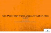 San Pedro Bay Ports Clean Air Action Plan - Port of Los ... · PDF fileSan Pedro Bay Ports Clean Air Action Plan May 21, 2008 ... 50 bore DF Engine, 950 KW/Cylinder 32 bore Engine,