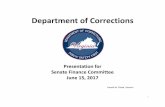 Department of Corrections - Virginia Senate Finance …sfc.virginia.gov/pdf/committee_meeting_presentations/2017...by the General Assembly effective July 1, 2016 after data was presented