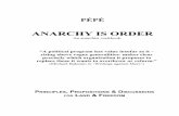 ANARCHY IS ORDERanarchyisorder.org/onewebmedia/Anarchy is order - our Anarchist... · An anarchist cookbook. “A political program has value insofar as it ... and the will-‘o-the-wisp