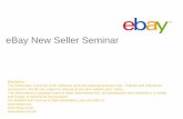 eBay New Seller Seminarasiaassets.ebay.com/HK/Seminar/NewSellerSeminar_0812.pdf · eBay New Seller Seminar ... including such as “Free Shipping” sales information. ... Remarks