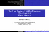 Batch Verification of ECDSA Signatures AfricaCrypt … ECDSA Algorithm A Naive Algorithm for ECDSA Batch Veri cation A New Batch-veri cation Algorithm for ECDSA (S1) A More E cient