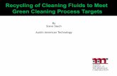 Recycling of Cleaning Fluids to Meet Green Cleaning Process · PDF file · 2013-06-28Recycling of Cleaning Fluids to Meet Green Cleaning Process Targets ... oils, esters Organic