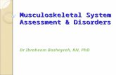 Musculoskeletal System - Philadelphia University Jordan | · PPT file · Web view · 2013-11-06Musculoskeletal System Assessment ... Skeletal Muscle Skeletal Muscle Changes in Older