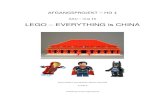 LEGO EVERYTHING is CHINA - projekter.aau.dkprojekter.aau.dk/projekter/files/213020694/Eksamensprojekt_HD1...SWOT Analyse ... LEGO buldrer derud af med nye tiltag og produkter, som