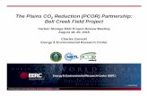 The Plains CO2 Reduction (PCOR) Partnership: Bell Creek ... Library/Events/2015/carbon storage... · 2 Reduction (PCOR) Partnership: Bell Creek Field Project ... (MVA) methods to