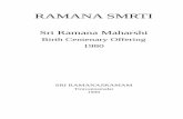 Ramana Smrti - zenpublications.comzenpublications.com/DownloadCenter/24.pdf · RAMANA SMRTI Sri Ramana Maharshi Birth Centenary Offering ... Arunachala which is still being worshipped.