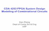 CDA 4253 FPGA System Design Modeling of …haozheng/teaching/cda4253/slides/vhdl-2.pdfCDA 4253 FPGA System Design Modeling of Combinational Circuits ... Dept of Comp Sci & Eng USF