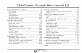 2004 Chevrolet Silverado Owner Manual M - Dealer …cdn.dealereprocess.com/cdn/servicemanuals/chevrolet/2004-silverado... · Driving Your Vehicle ..... 4-1 Your Driving, the Road,