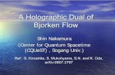 A Holographic Dual of Bjorken Flow - riise.hiroshima-u.ac.jp · PDF fileA Holographic Dual of ... b o u n d ar y. AdS. 5 “Holography ...  . Bjorken flow のlocal rest frame(LRF)