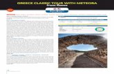 GREECE CLASSIC TOUR WITH METEORA from  · PDF filefamous for its treasures. ... that contain priceless historical and religious ... Professional English Speaking Guide during