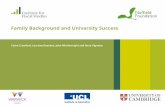 Family Background and University Success - … Crawford, Lorraine Dearden, John Micklewright and Anna Vignoles Family Background and University Success Setting the scene: is university