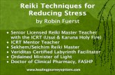 Reiki Techniques for Reducing Stresshealingjourneyoptions.com/.../uploads/Sept-2015-Reiki-… ·  · 2015-12-17• Sekhem/Seichim Reiki Master • Veriditas Certiﬁed Labyrinth