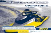 2000 SeaDoo RX DI, GTX DI Operator's Guideseadoomanuals.net/download/pdf/owners/manuals/2000/2000-seadoo … · this Operator’s Guide, the Safety Handbook and on Product Warning