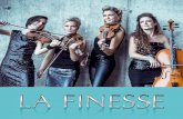 LA FINESSE: FOUR VIRTUOSOS - this remarkable string quartet shows that classical music today can be pop music for the masses!