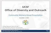 UCSF Office of Diversity and Outreach · PDF fileProfessor Anesthesiology and Perioperative Services . UCSF . Office of Diversity and Outreach . ... Office of Diversity and Outreach