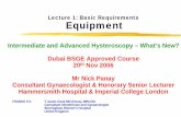 Lecture 1: Basic Requirements Equipment - Nick Panay pdf/Lecture 1 - Equipment.pdf · Equipment: Overview aGeneric gynaecological equipment aRequirements for diagnostic & operative