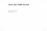 GA-B75M-D3H - Support - GIGABYTEdownload.gigabyte.us/.../mb_manual_ga-b75m-d3h_v1.1_e.pdf- 7 - 1-2 Product Specifications CPU Support for Intel® Core i7 processors/Intel® Core i5