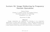 Lecture 16: Image Deblurring by Frequency Domain · PDF file · 2005-11-03solving this multiframe blind deblurring problem. A parallel implementation of this algorithm on an IBM SP2