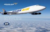 gaining altitude - Atlas Air Worldwide Holdings · PDF fileBy turning to titan, ... ing business environment, ... gAining ALtitude atlas ir Worldwide has an exciting story to tell,