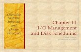 Chapter 11 I/O Management and Disk Scheduling Management and Disk Scheduling Eighth Edition By William Stallings Operating Systems: Internals and Design Principles External devices