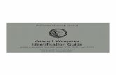 Assault Weapon Identification Guide 2000ag.ca.gov/firearms/forms/pdf/awguide.pdf · California Attorney General Assault Weapons Identification Guide as listed or described in Penal