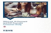 2016 U.K. M-Payment and P2P Payment U.K. M-PAYMENT AND P2P PAYMENT CONSUMER STUDY 4 INTRODUCTION “As is the case ... In terms of m-commerce ... 2016 U.K. M-PAYMENT AND P2P PAYMENT