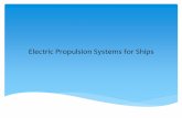 Electric Propulsion Systems for Ships - WIDE  · PDF fileElectric Propulsion Systems for Ships ...  ... Intermediate shaft bearing Thrust bearing