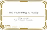 The Technology Is Ready - Andreae Technology Is Ready Philip Andreae Philip Andreae & Associates. 2 Why are you Here ... –To assure card authenticity –To guarantee an irrefutable