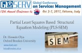 Partial Least Squares Based Structural Equation Modeling ...gloserv.org/wp-content/uploads/dr.olya_.pdf · Partial Least Squares Based Structural ... SAS LVPLS R WarpPLS SEPATH PLS-PM