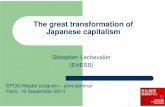 Sébastien Lechevalier (EHESS) · PDF fileadapted itself to a new environment explains the poor performance ... Keiretsu : type of ... blue-collar workers, non regular workers, women,