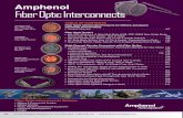 Amphenol Fiber Optic   Fiber Optic Interconnects ... Fiber Optic Interconnect Products for Military, ... • Fiber Optic Cable Systems Designer’s Guide