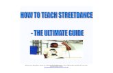 ©Lincoln Bryden, How to Teach Streetdance – The Ultimate ...fitnesstrainingdownloads.com/hiphopdance_lb09.pdf · ©Lincoln Bryden, How to Teach Streetdance ... People take moves