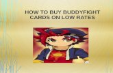 How to buy buddyfight cards on low rates