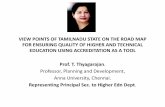 VIEW POINTS OF TAMILNADU STATE ON THE ROAD · PDF file• Obtain autonomous status for ... •Establishment of three Zonal Centres at Chennai, ... Strengthening of existing Arts and
