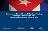 Economic Growth and Restructuring through Trade … and human capital ... Economic Growth and Restructuring through Trade and FDI: ... after significant trade liberalization and further