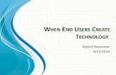 WHEN END USERS REATE TECHNOLOGY - ISACA End... · like Spreadsheets (MS Excel) and Local Databases ... spreadsheet such as Excel, ... These tend to be powerful