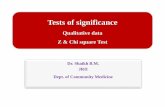 Test of-significance : Z test , Chi square test