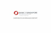 CORPORATE GOVERNANCE REPORT - Bank of Singapore · PDF fileCORPORATE GOVERNANCE REPORT . Bank of Singapore Limited ... are adequate and effective. Group Audit reports on the adequacy